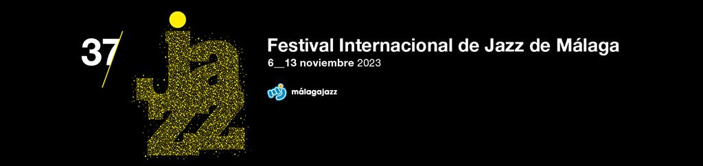 37 Festival Internacional de Jazz en Málaga